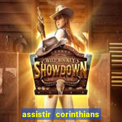 assistir corinthians fut max